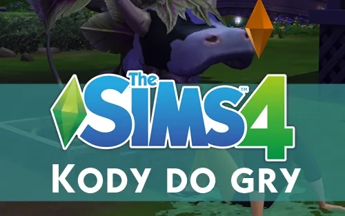 Wszystkie kody do The Sims 4 na umiejętności, pieniądze i potrzeby
